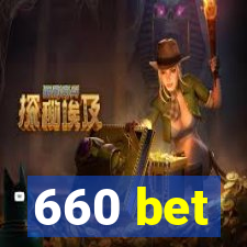 660 bet